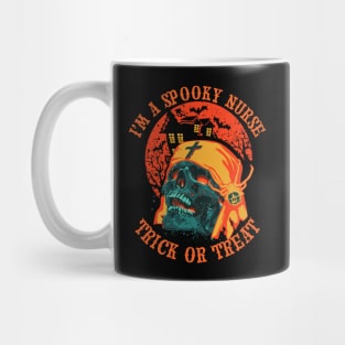 I'm Spooky Nurse Trick Or Treats Halloween Mug